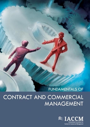 Afbeeldingen van IACCM Series Fundamentals of contract and commercial management