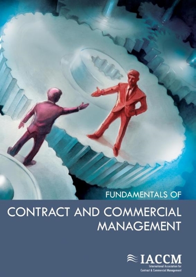 Afbeelding van IACCM Series Fundamentals of contract and commercial management