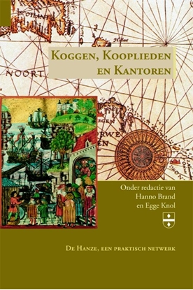 Afbeeldingen van Groninger Hanze Studies Koggen, Kooplieden en Kantoren