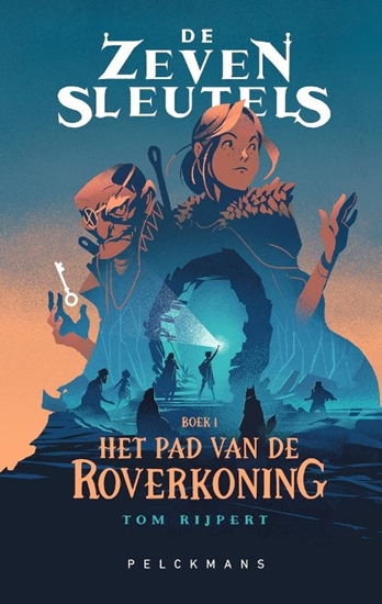 Afbeelding van De Zeven Sleutels Het pad van de Roverkoning