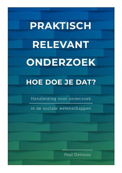 Afbeelding van Praktisch relevant onderzoek: hoe doe je dat?