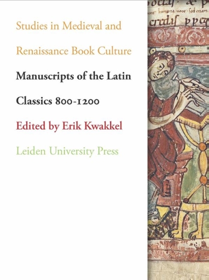 Afbeelding van Studies in Medieval and Renaissance Book Culture Manuscripts of the Latin classics 800-1200