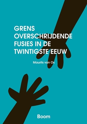 Afbeeldingen van Grensoverschrijdendev fusies in de twintigste eeuw