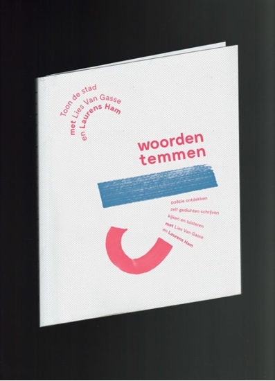 Afbeelding van woorden temmen Toon de stad met Lies Van Gasse en Laurens Ham