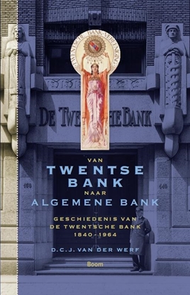 Afbeeldingen van Van Twentse bank naar algemene bank