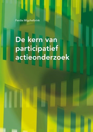 Afbeelding van De kern van participatief actie-onderzoek