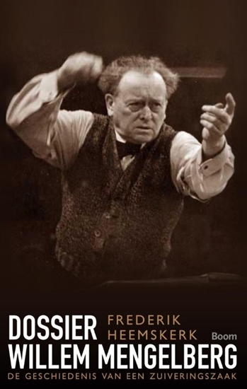 Afbeelding van Dossier Willem Mengelberg