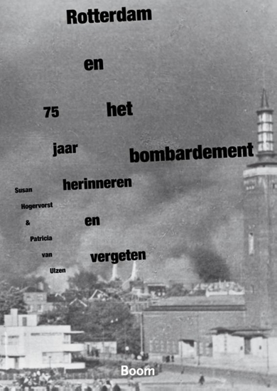 Afbeelding van Rotterdam en het bombardement