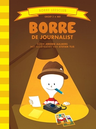 Afbeeldingen van De Gestreepte Boekjes Borre de journalist