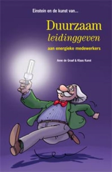 Afbeelding van Einstein en de kunst van duurzaam leidinggeven aan energieke medewerkers