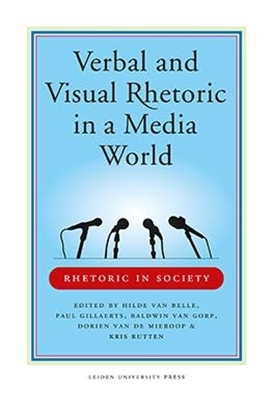 Afbeeldingen van Rhetoric in Society Verbal and visual rhetoric in a media world