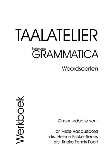 Afbeelding van Taalatelier Woordsoorten basiscursus grammatica Werkboek