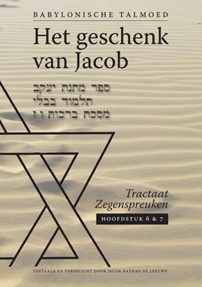 Afbeeldingen van Het geschenk van Jacob Tractaat zegenspreuken Hoofdstuk 6 en 7