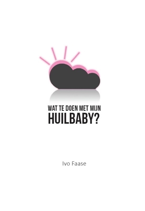 Afbeeldingen van Wat te doen met mijn huilbaby?