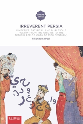 Afbeeldingen van Iranian Studies Series Irreverent Persia