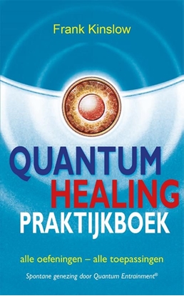 Afbeeldingen van Quantum healing praktijkboek
