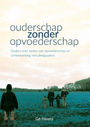 Afbeeldingen van Ouderschap zonder opvoederschap