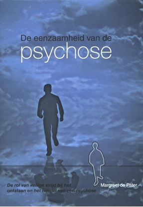 Afbeeldingen van De eenzaamheid van de psychose