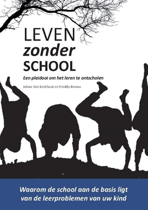 Afbeeldingen van Leven zonder school