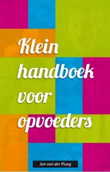 Afbeelding van Klein handboek voor opvoeders