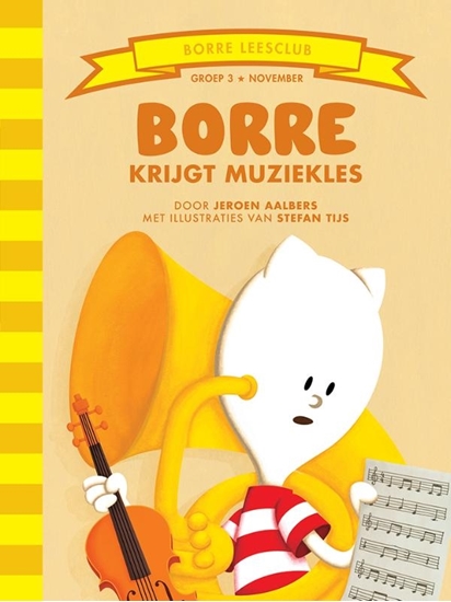 Afbeelding van De Gestreepte Boekjes Borre krijgt muziekles