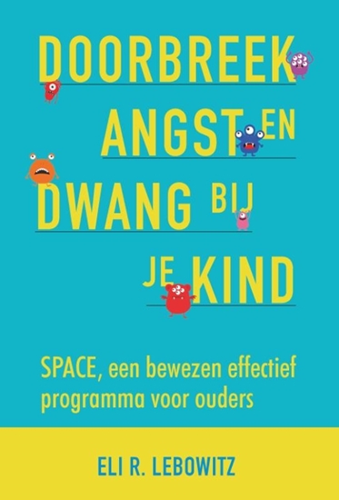 Afbeelding van Doorbreek angst en dwang bij je kind