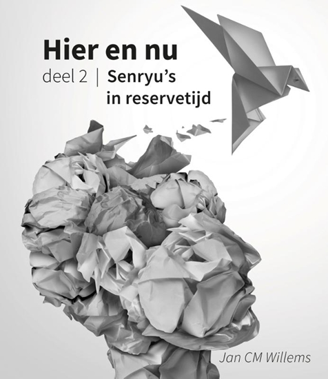 Afbeelding van Hier en nu 2 Senryu’s in reservetijd