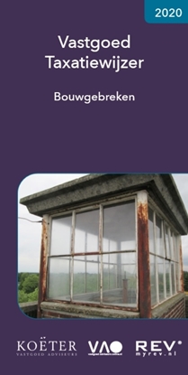 Afbeeldingen van Vastgoed Taxatiewijzer Bouwgebreken 2020