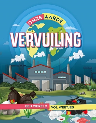 Afbeeldingen van Onze Aarde Vervuiling