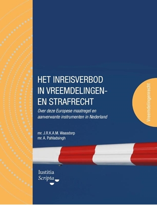 Afbeeldingen van Het inreisverbod in vreemdelingen- en strafrecht