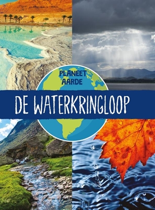 Afbeeldingen van Planeet Aarde De waterkringloop