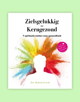 Afbeeldingen van Zielsgelukkig = Kerngezond