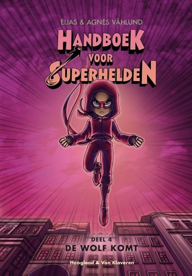 Afbeelding van Handboek voor Superhelden De Wolf komt