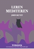 Afbeelding van Leren Mediteren Leren Mediteren