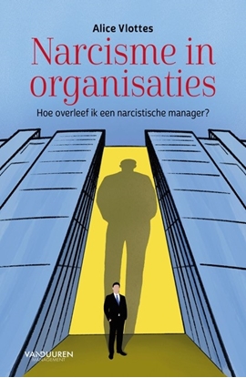 Afbeeldingen van Narcisme in organisaties