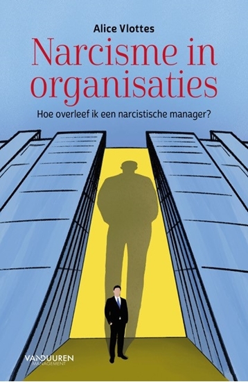 Afbeelding van Narcisme in organisaties