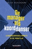 Afbeelding van De manager als koorddanser