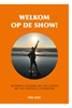 Afbeelding van Welkom op de show!