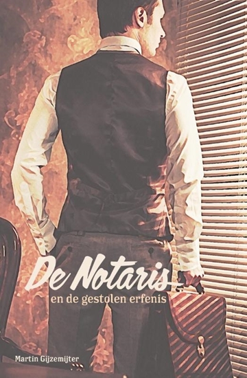 Afbeelding van De Notaris De Notaris en de gestolen erfenis