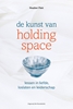 Afbeelding van De kunst van Holding Space