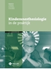 Afbeelding van Kinderanesthesiologie in de praktijk