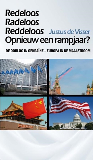 Afbeelding van Redeloos, Radeloos, Reddeloos: Opnieuw een rampjaar?