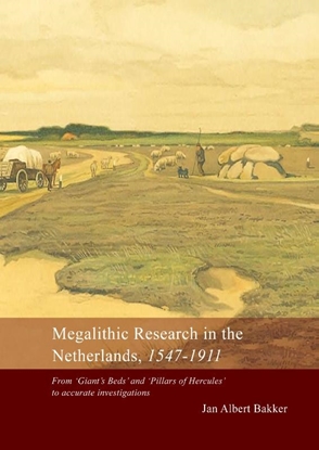 Afbeeldingen van Megalithic Research in the Netherlands, 1547-1911