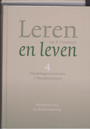 Afbeeldingen van Leren en leven 4 Handelingen tot en met 2 Thessalonicenzen