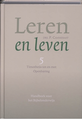 Afbeeldingen van Leren en leven 5 Timotheus tot en met Openbaring