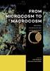 Afbeelding van From Microcosm to Macrocosm