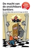 Afbeelding van De macht van de onzichtbare bankiers
