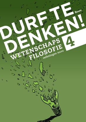 Afbeeldingen van Durf te denken! Wetenschapsfilosofie havo 4 Werkboek