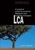 Afbeelding van LCA, a practical guide for students, designers and business managers