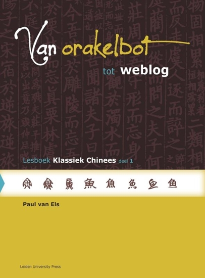Afbeelding van Van orakelbot tot weblog Deel 1 Lesboek klassiek Chinees